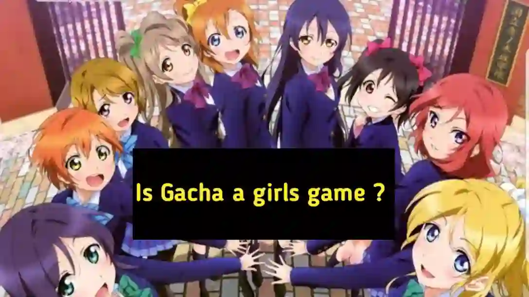 Is Gacha a girls game
