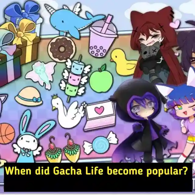 When did Gacha life become popular 