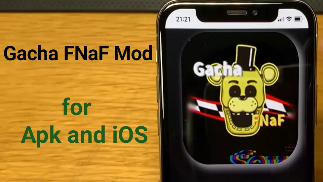 Gacha FNAF Mod 4 for Android and iOS